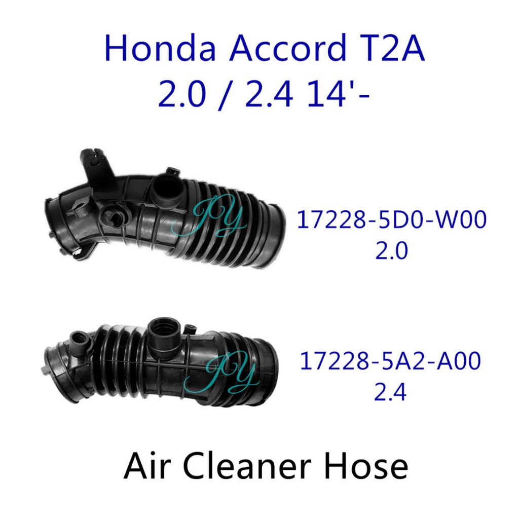 Honda Accord T2A 2.0 2.4 14- Air Intake ท่อทําความสะอาดอากาศท่อ R20 K24 17228-5D0-W00 17228-5A2-A00