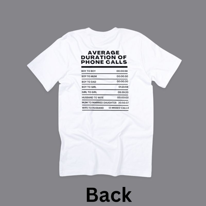 เสื้อยืด AVERAGE DURATION OF PHONE CALLS ROUNDNECK