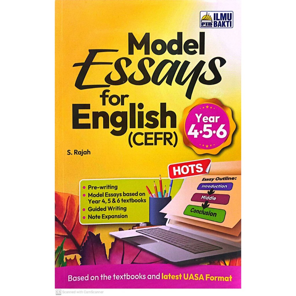 ILMU BAKTI - 2024 รุ่น ESSAYS สําหรับ ENGLISH ( CEFR ) - YR 4.5.6