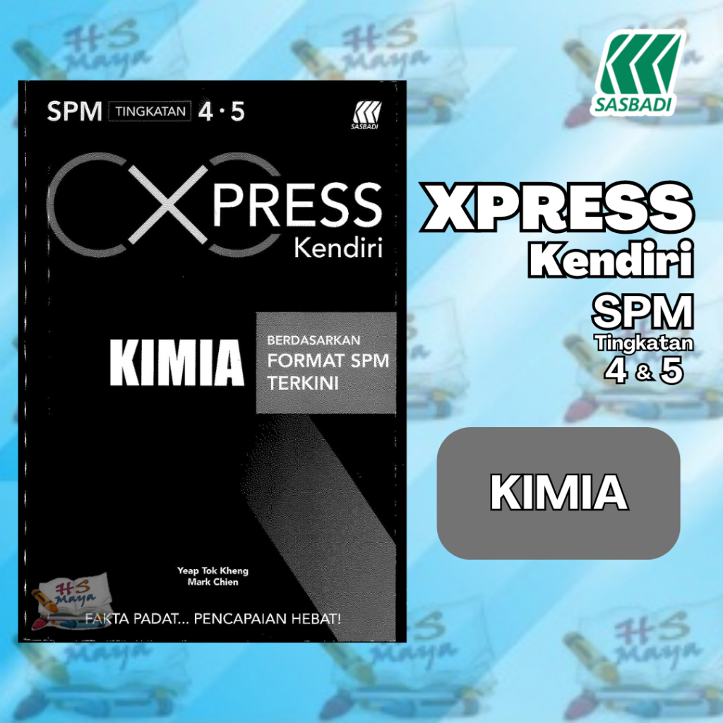 [ หนังสืออ้างอิง] XPRESS EDUCATION SPM LEVEL 4 & 5 CHEMISTRY (2022) [SASBADI]
