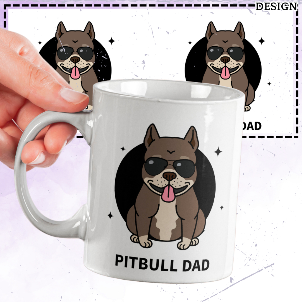 [P07-130] CUTE DOG MUG - PITBULL DAD MUG CERAMIC WHITE MUG IDEA FREE ADD NAME/TEXT