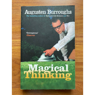 Magical Thinking โดย Augusten Burroughs (Memoir - Humour - Short Stories - Essays)