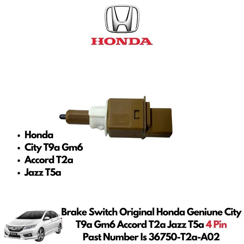 สวิตช์เบรค Honda Geniune City T9a Gm6Accord T2aJazz T5a 36750-T2a-A02