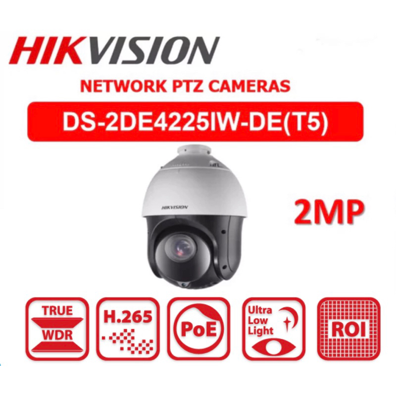 HIKVISION DS-2DE4225IW-DE(T5) 2MP PTZ 25X ขับเคลื่อนโดย DarkFighter IR Network Speed Dome