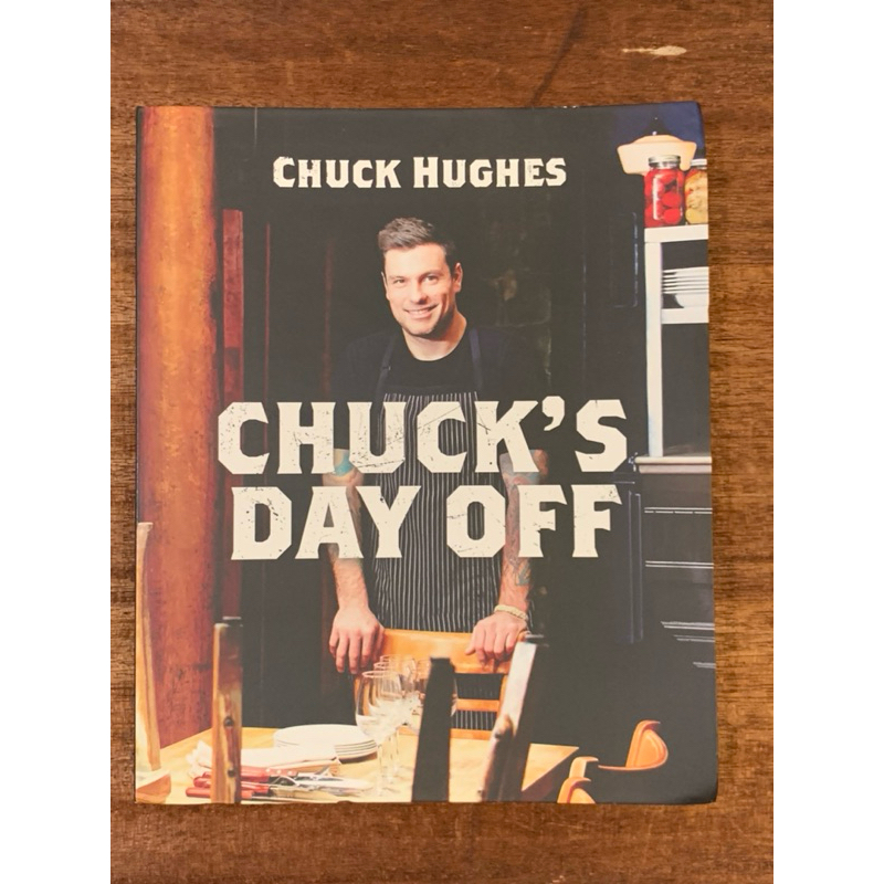 Chucks Day Off book โดย Chuck Hughes