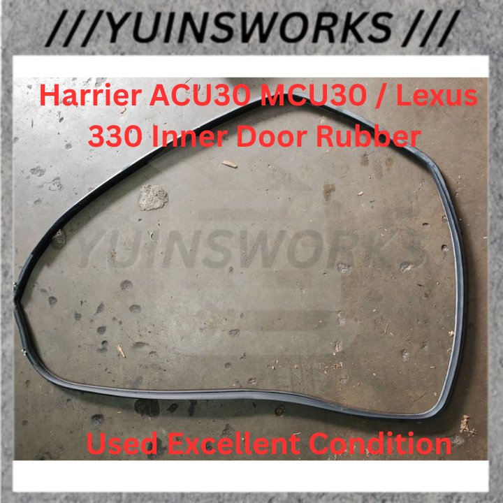 Harrier ACU30 MCU30 / Lexus 330 ประตูยางใน (USED)