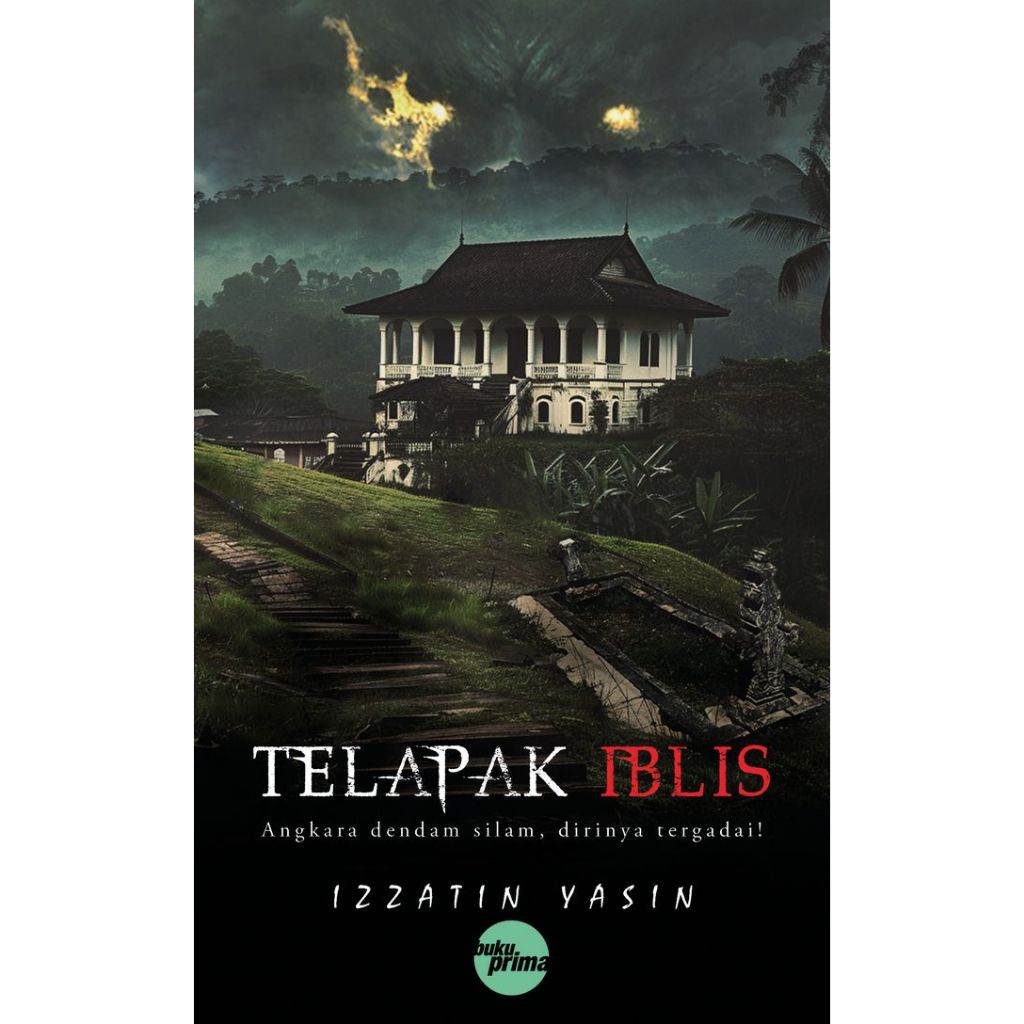 [Novel Seram] Telapak Iblis - Izzatin Yasin