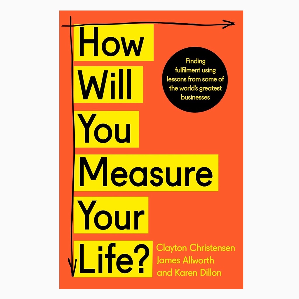 วิธีจะคุณวัดชีวิตของคุณ โดย Clayton Christensen (ฉบับสหราชอาณาจักร) 9780008316426 (ปกอ่อน)