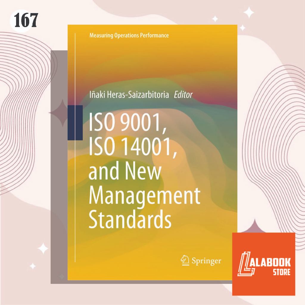[167] ISO 9001, ISO 14001 และมาตรฐานการจัดการใหม่