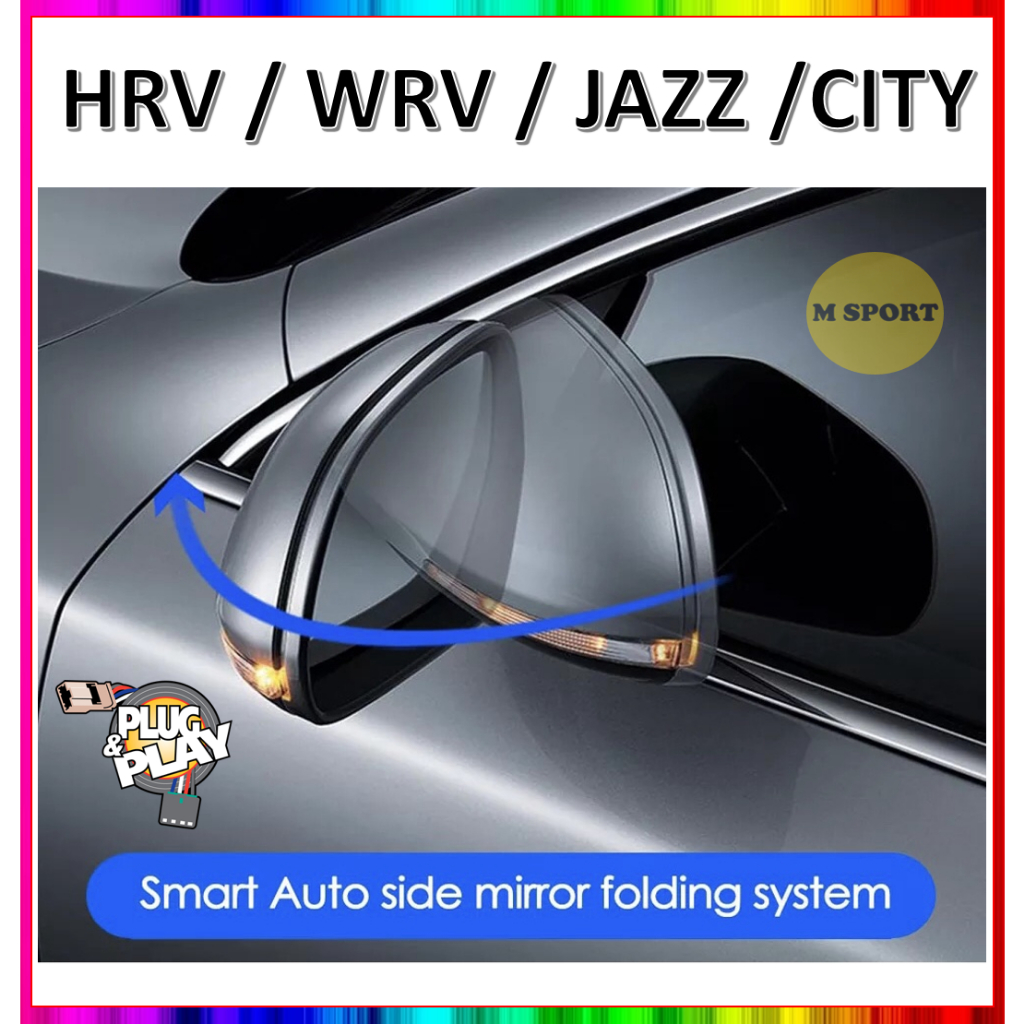 Honda WRV HRV 2015-2023 City GN2 HATCHBACK JAZZ CIVIC CRV กระจกมองข้างระบบพับอัตโนมัติ (ปลั๊กแอนด์เพ
