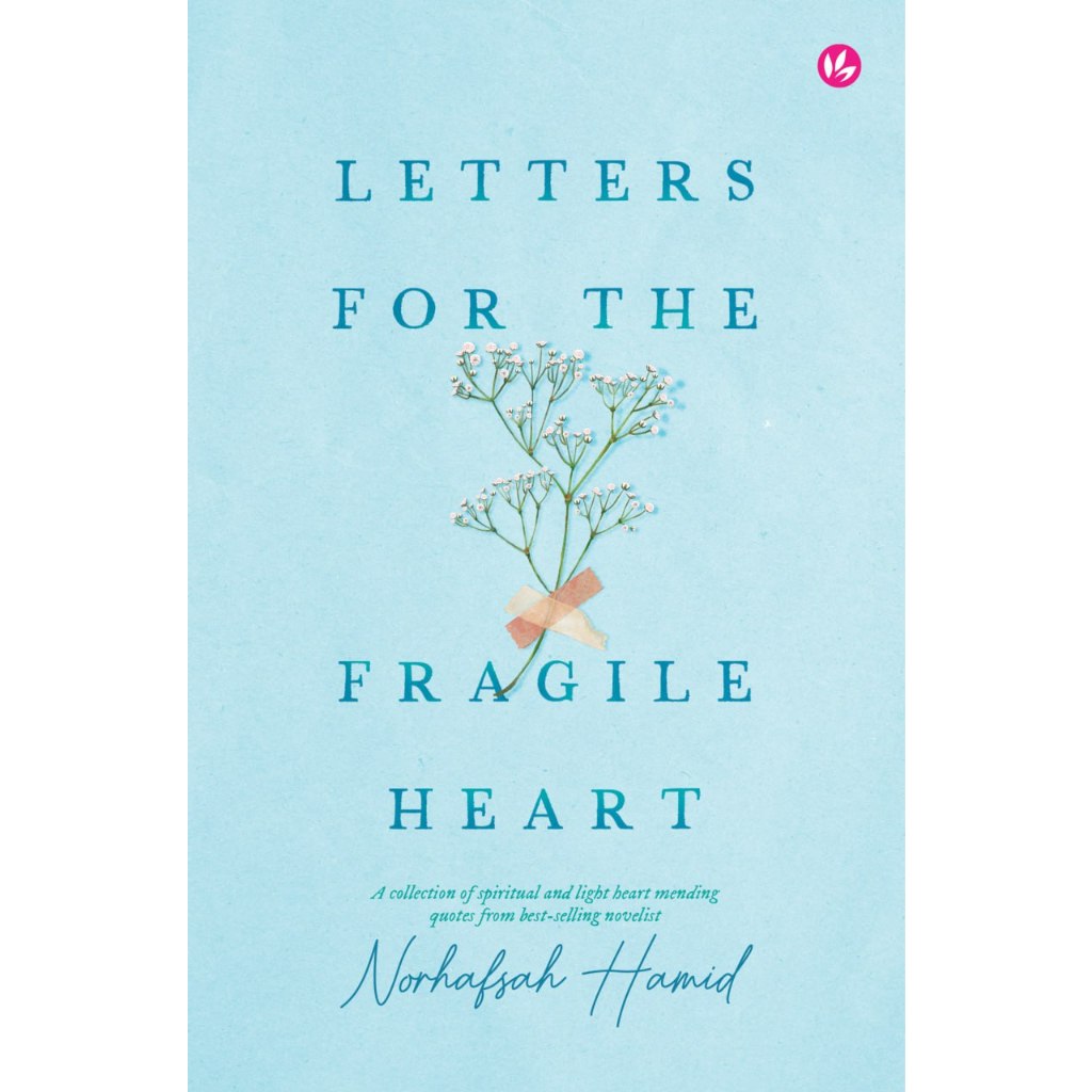 BEST SELLER : LETTERS สําหรับ THE FRAGILE HEART โดย Norhafsah Hamid