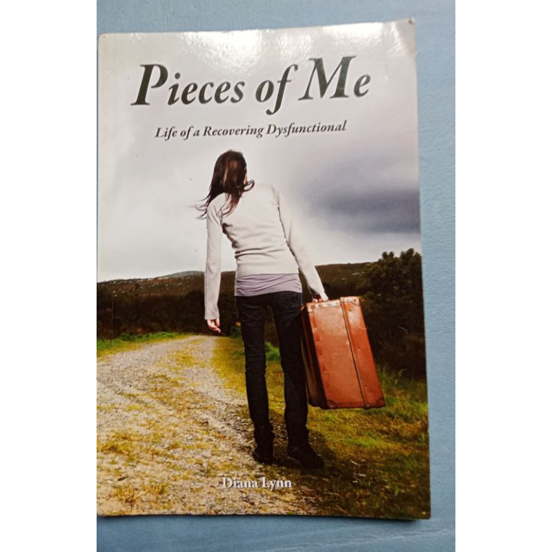 Preloved PIECES OF ME LIFE OF A RECOVERING DYSFUNCTIONAL diana lynn