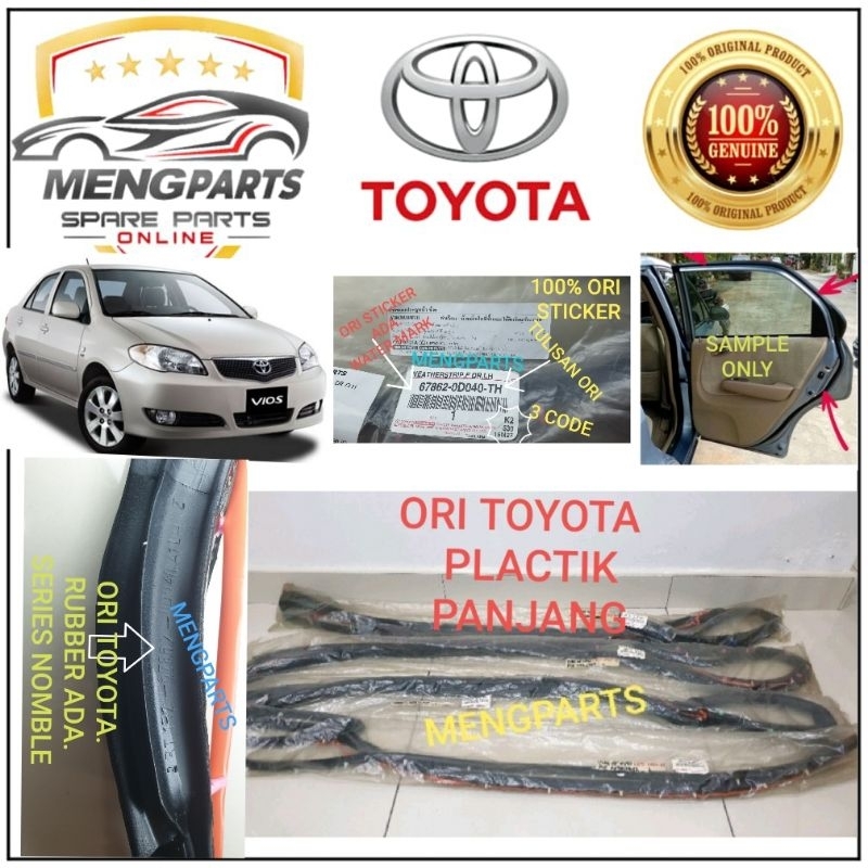 ยางประตู TOYOTA VIOS NCP42 2002Y-2007Y *ในประตู * 67861-0D040 67862-0D040 67871-0D030 67872-0D030