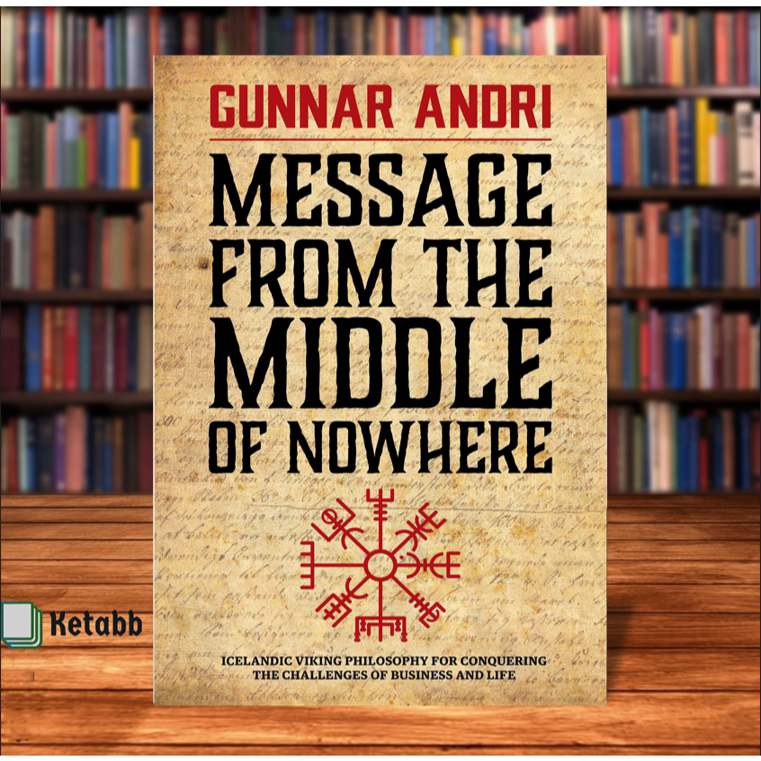 ข้อความจาก Middle Of Nowhere โดย Gunnar Andri Thorisson [ปกอ่อนคุณภาพสูง]