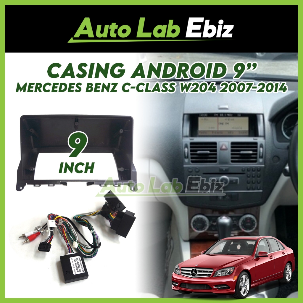 Mercedes Benz C-Class W204 2007-2014 ปลอกเครื่องเล่น Android 9" นิ้วพร้อมปลั๊กไฟและอินพุตกล้อง