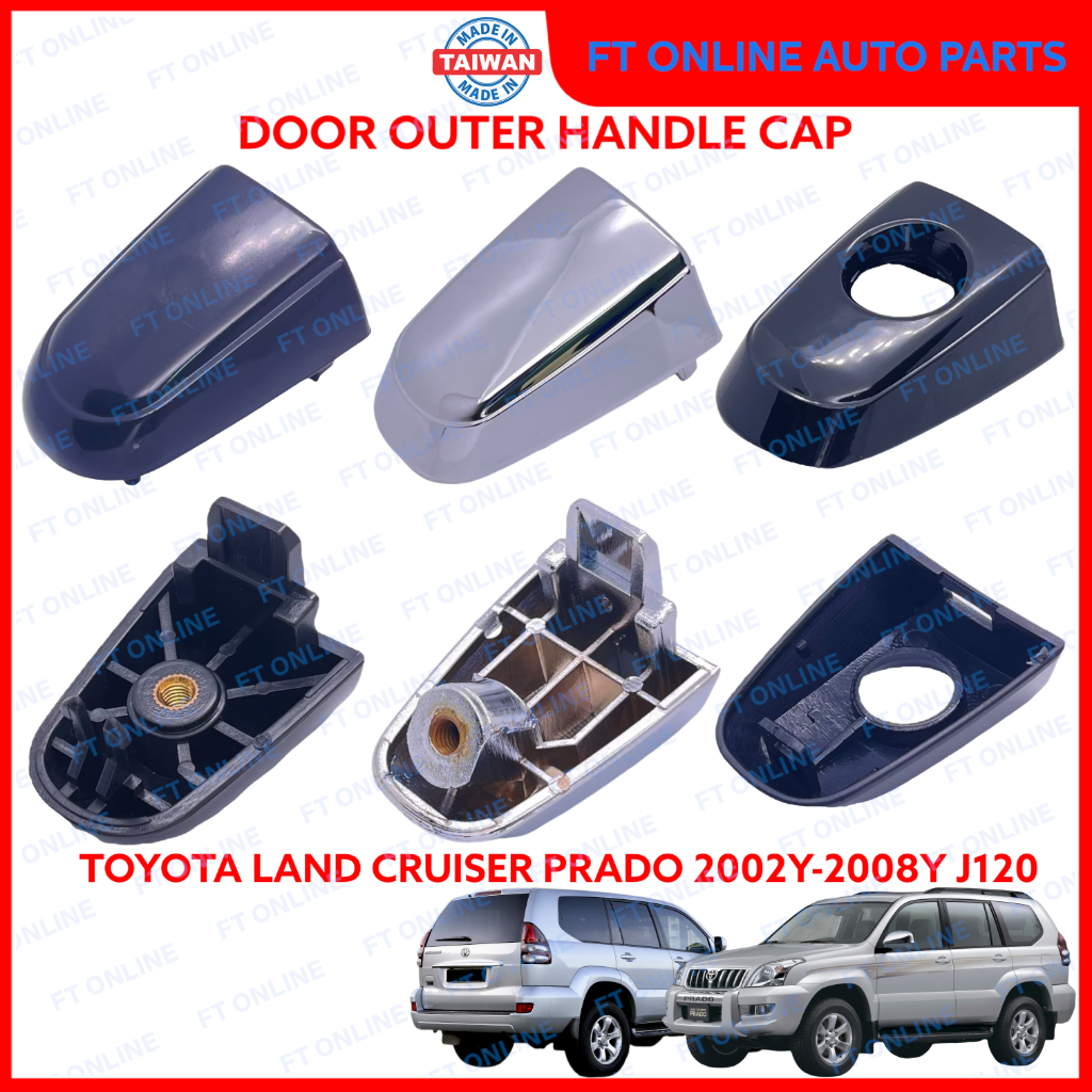 TOYOTA LAND CRUISER PRADO 2002-2008 J120 KDJ120 VZJ121 มือจับประตู/COVER OUTER/EXTERIOR 2003 2004 20