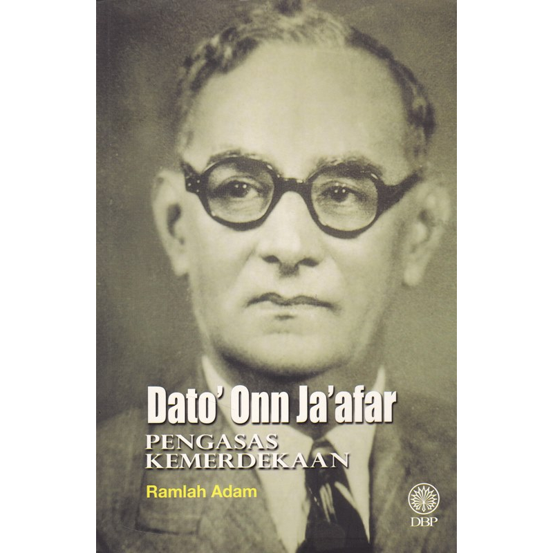 DBP Dato Onn Jaafar วันประกาศอิสรภาพ