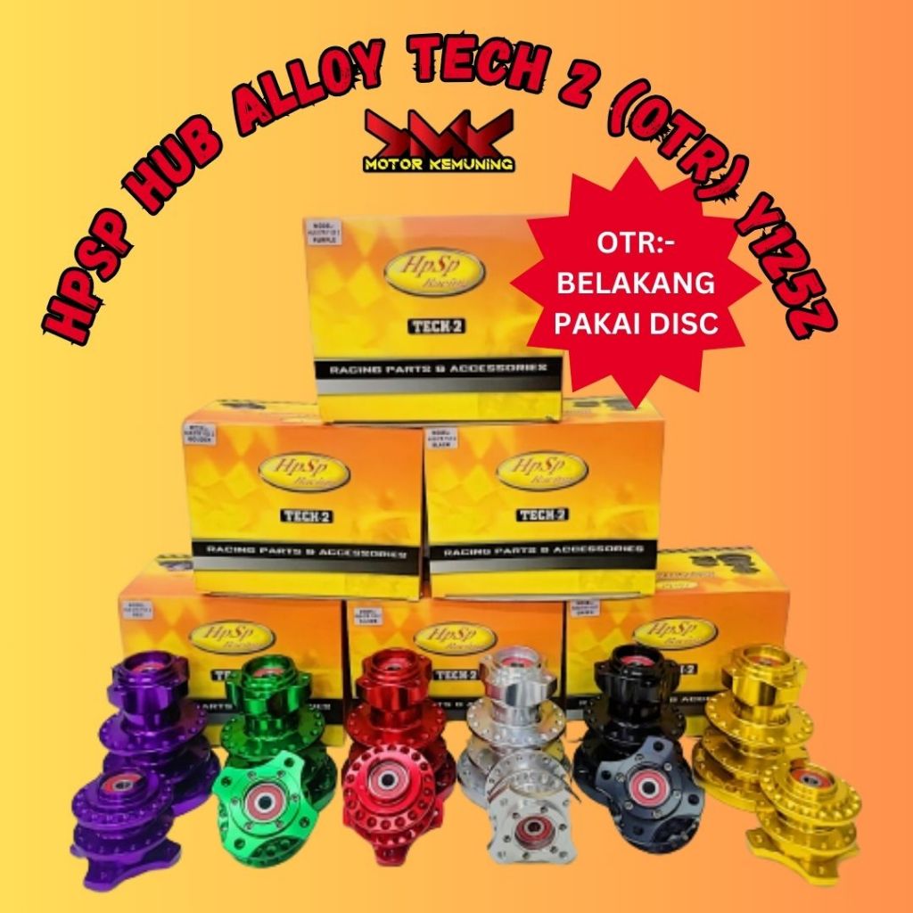 💥💥 💥💥HPSP TECH 2 OTR HUB ALLOY YAMAHA Y125Z DEPAN BELAKANG PAKAI DISC SET TECH 2 HUB DRAG ALOI SET -