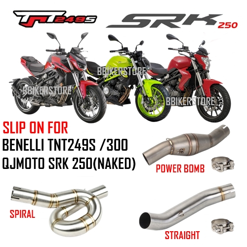 BENELLI TNT 249S/TNT300 TNT249S TNT 300 QJMOTO SRK250 SRK 250 EXHAUST SLIP ON กลางท่อ Link QJ MOTO T