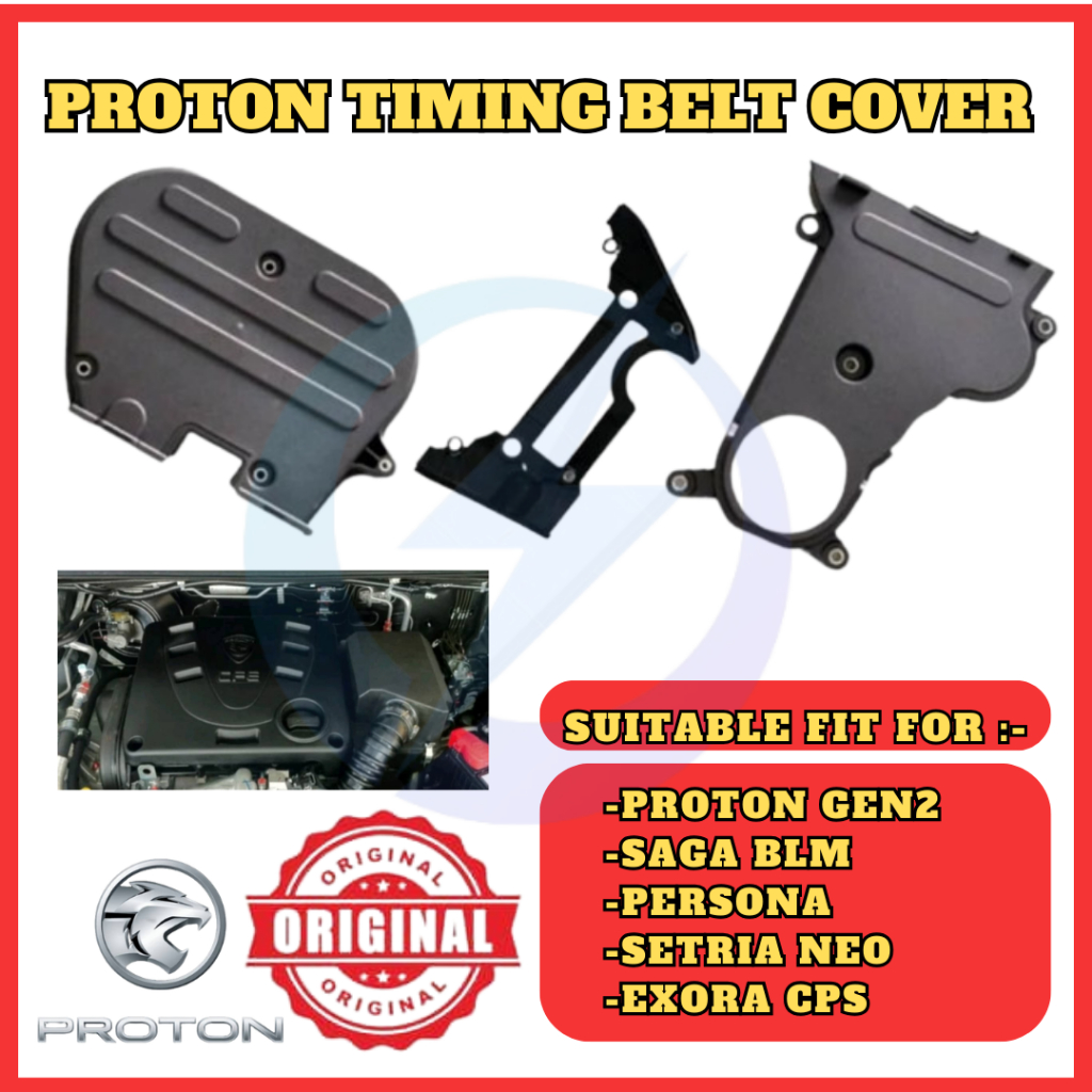 ฝาครอบสายพานไทม์มิ่ง Proton - Proton Gen 2 /Saga BLM/ Persona /Satria NEO/ Exora CPS/ Proton อุปกรณ์