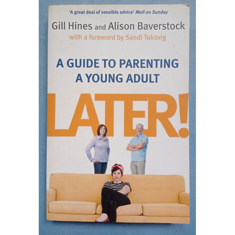 Preloved LATER! A GUIDE TO PARENTING A YOUNG ผู้ใหญ่เหงือก hines และ alison baverstock