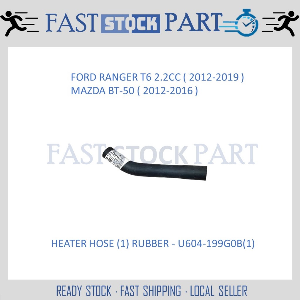 1PC HEATER HOSE (1) RUBBER - U604-199G0B(1) FORD RANGER T6 2.2 (2012-2019)/MAZDA BT-50 (2012-2016)