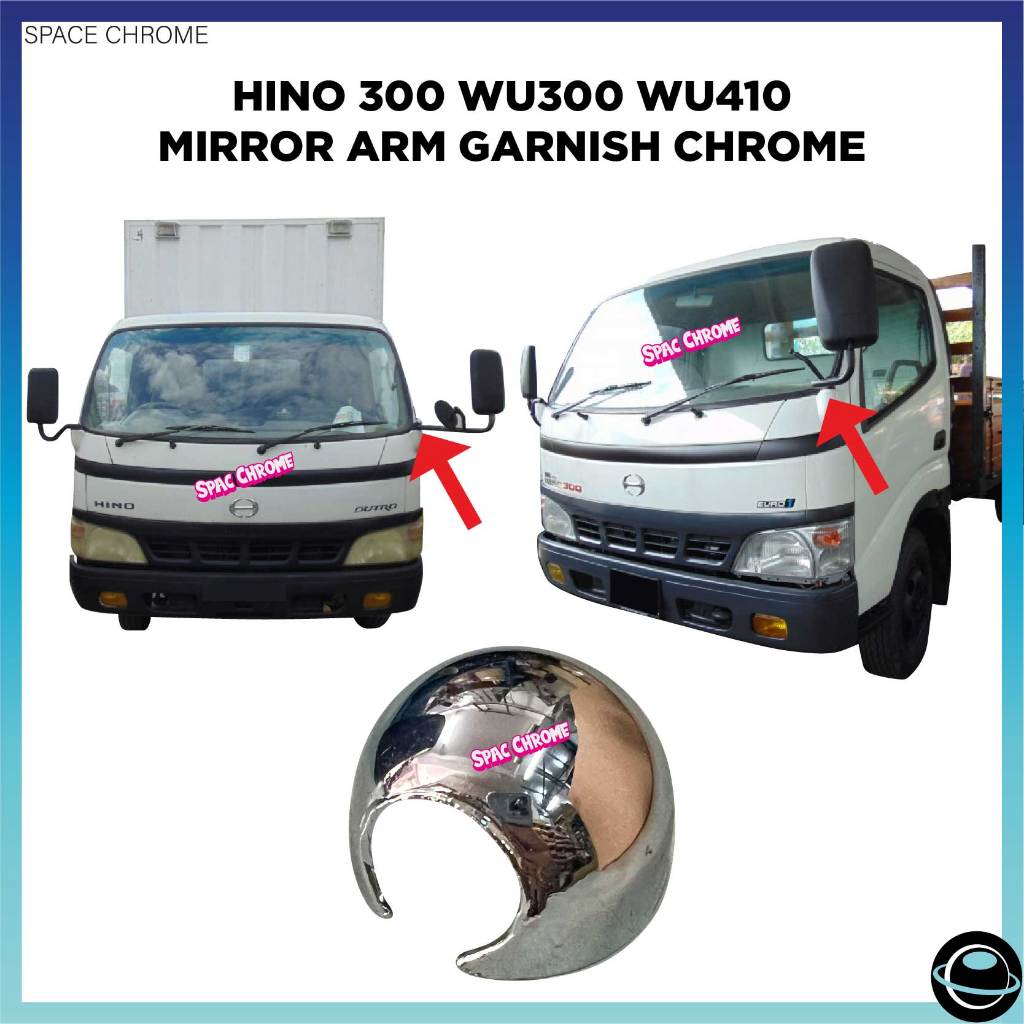 HINO 300 WU300 WU410 MIRROR ARM COVER CHROME 1PCS คุณภาพสูง