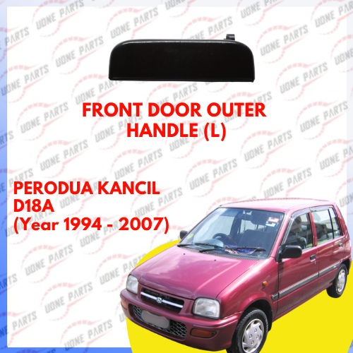 PERODUA KANCIL D18A มือจับประตู (ปี 1994 - 2007)