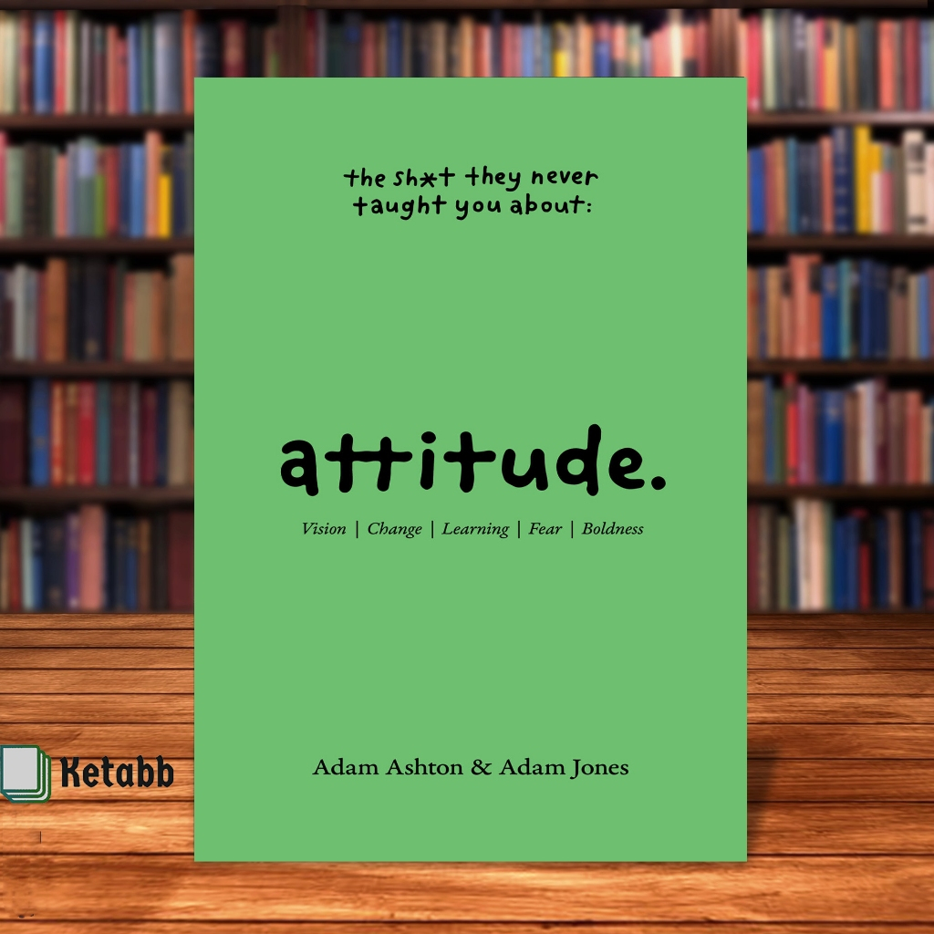 Attitude โดย Adam Ashton และ Adam Jones [ปกอ่อนคุณภาพสูง]