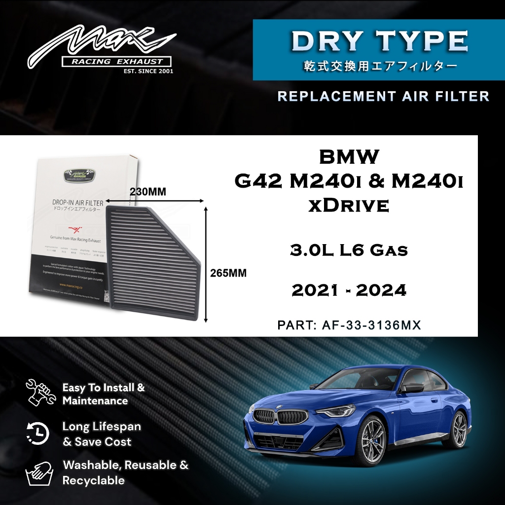 BMW G42 M240i & M240i xDrive 3.0L L6 แก๊ส 2022 ถึง 2024 33-3136MX Max Racing Performance Drop-in Dry