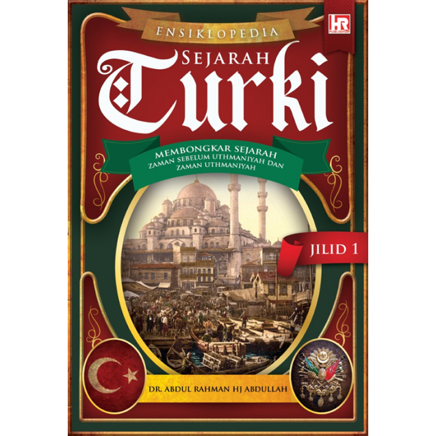 Ensiklopedia SEJARAH TURKI ( JILID 1 ) - HIJJAZ RECORD