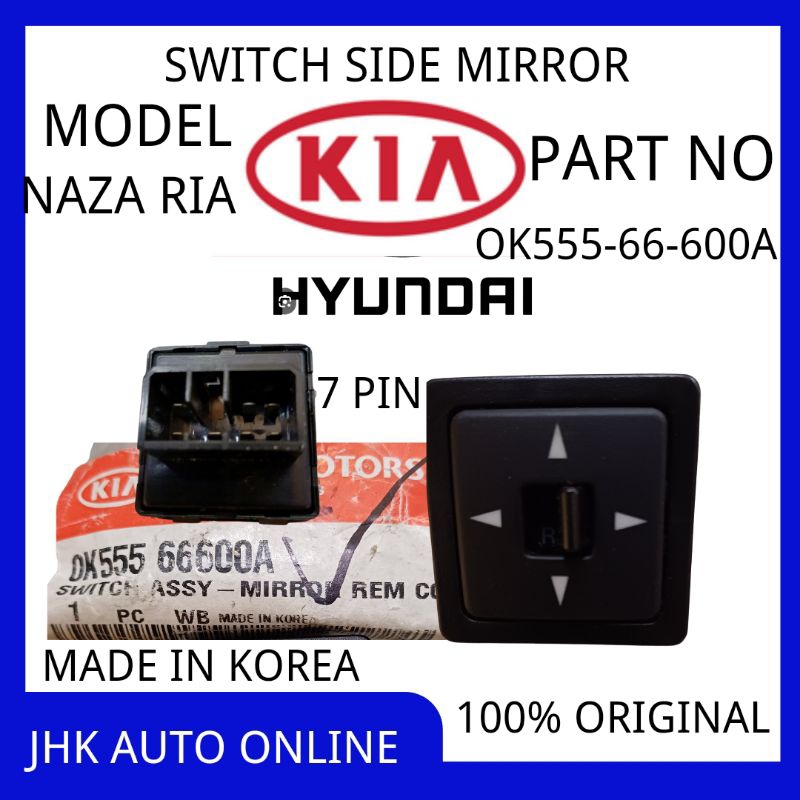 OK555-66-600A(7 PIN) SWITCH SIDE MIRROR NAZA IRA 100% NEW MADE IN KOREA