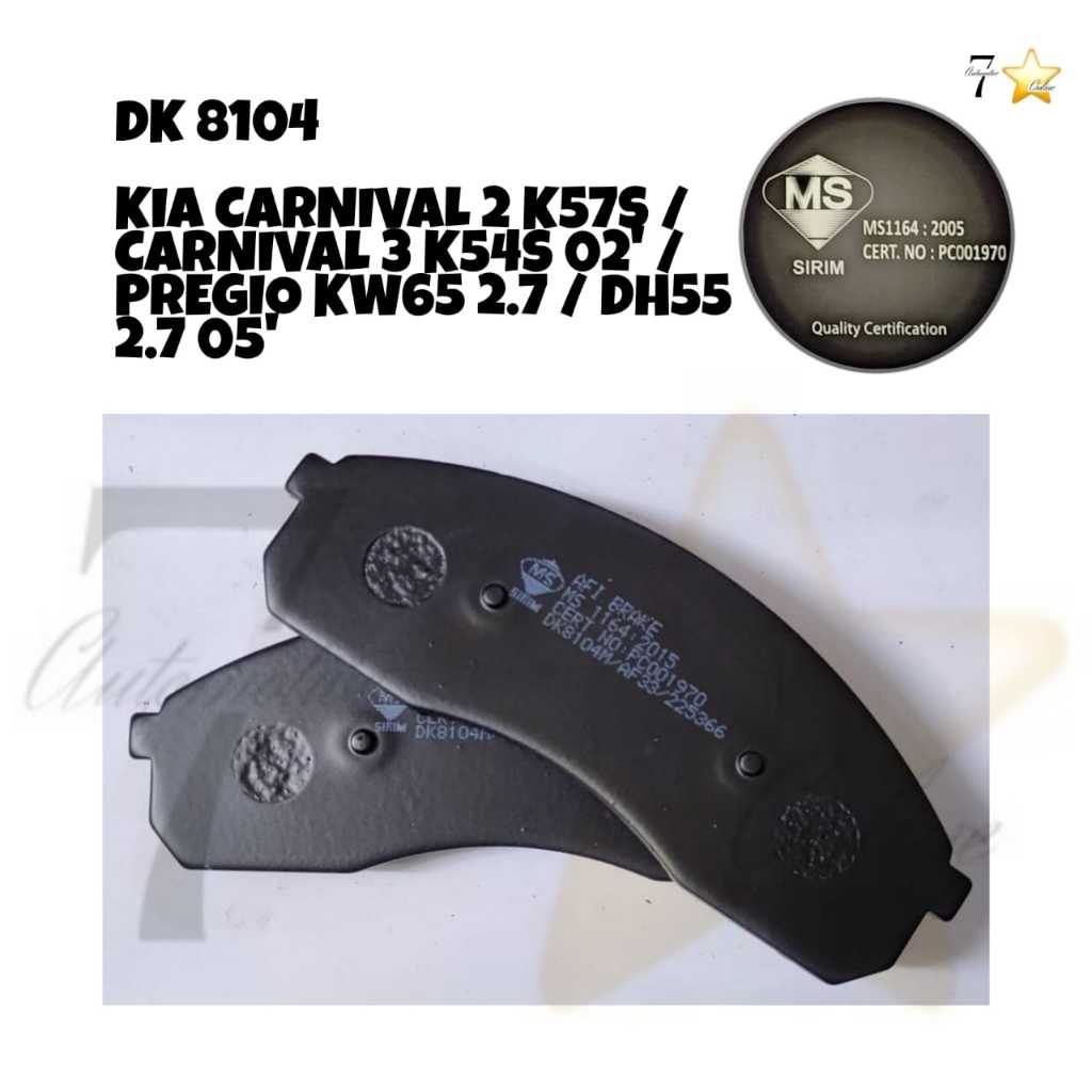 KIA CARNIVAL 2 K57S / CARNIVAL 3 K54S 02 / PREGIO KW65 2.7 / DH55 2.7 05 DK8104 ผ้าเบรคหน้า