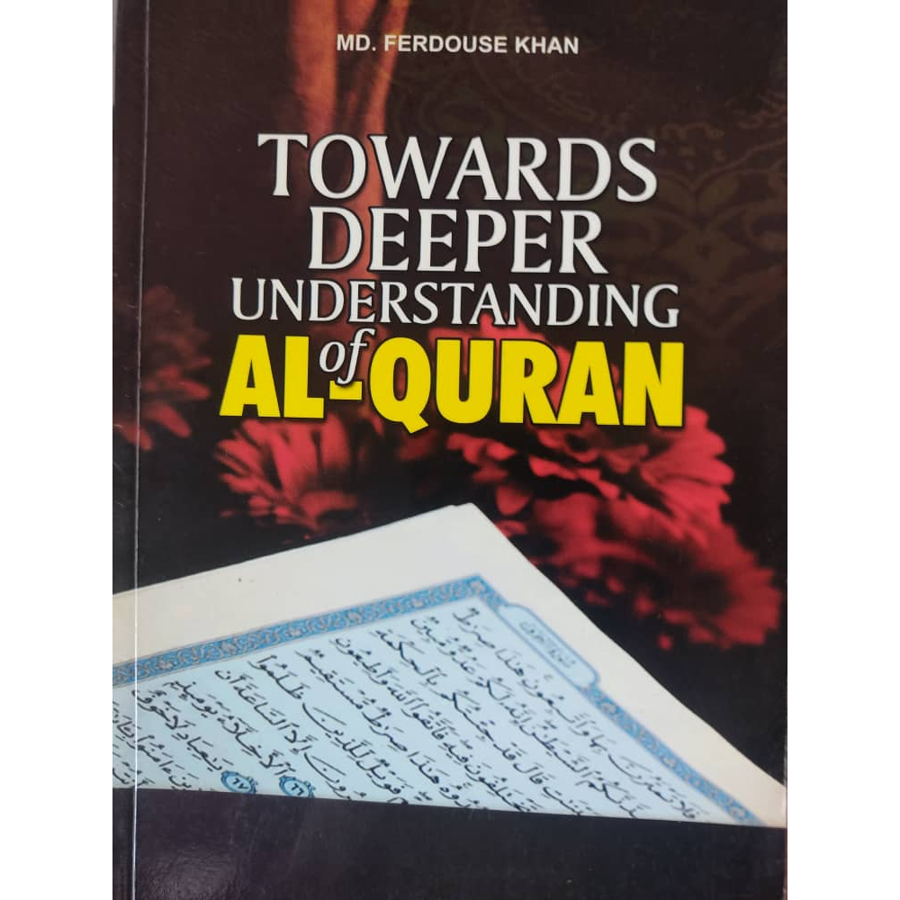 TOWARDS DEEPER เข้าใจแล้วของ AL-QURAN
