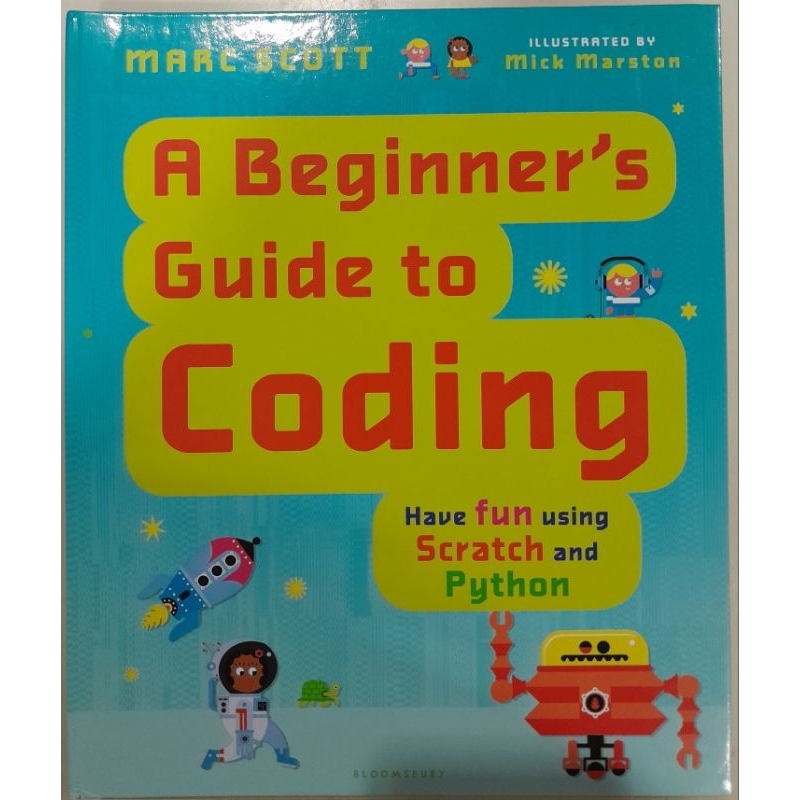 Preloved A Beginner's Guide to Coding (เกลียว) โดย Scott, Marc / Marston, Mick (ILT) ปกแข็ง