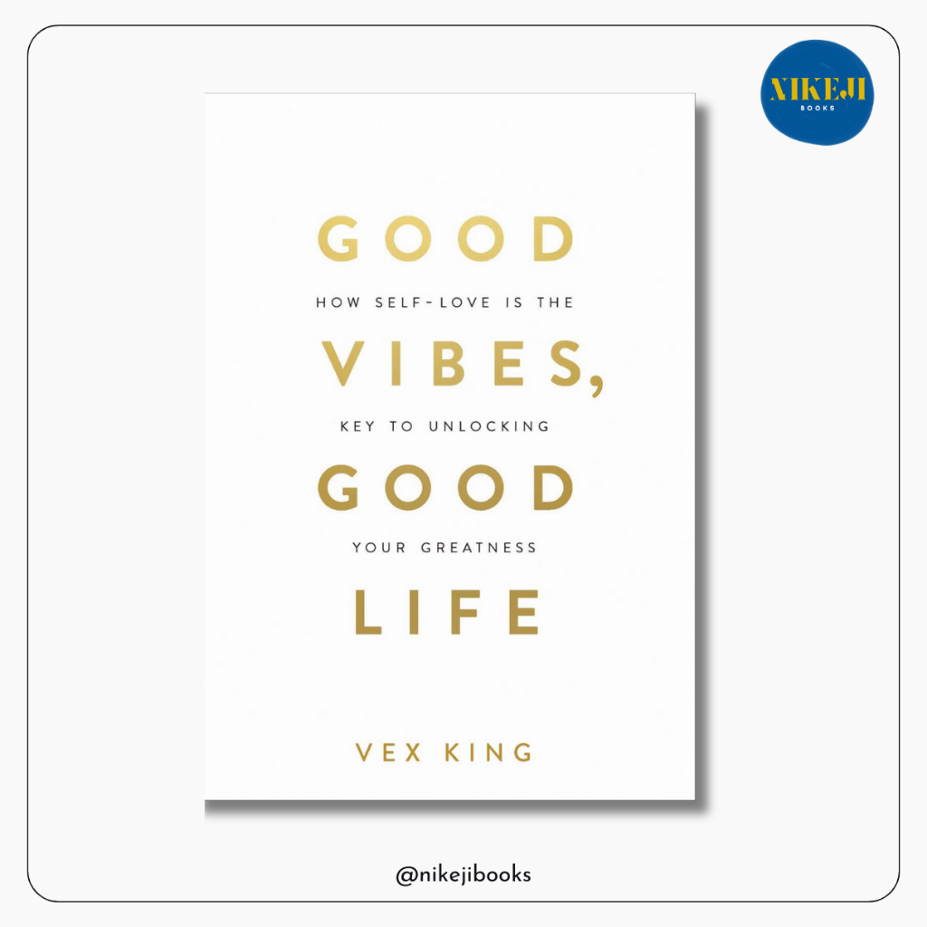 Good Vibes, Good Life โดย Vex King