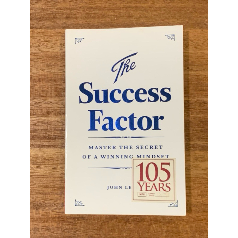 The Success Factor MASTER THE SECRET OF A WINNING MINDSET หนังสือโดย John Le