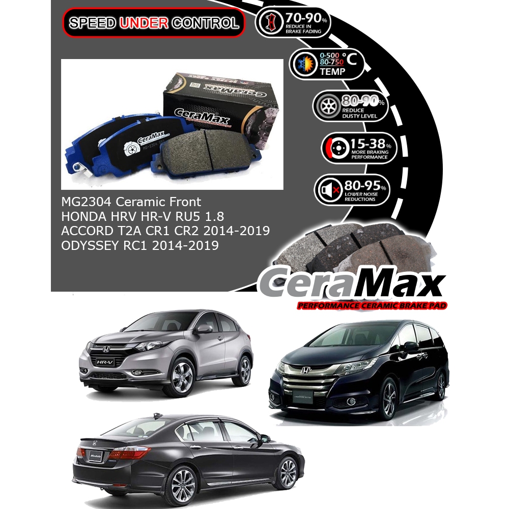 Ceramax HONDA HRV HR-V RU5 1.8 ACCORD 13-19 T2A CR1 CR2 ODYSSEY RC1 2.0 2.4 ผ้าเบรคหน้า MG2304