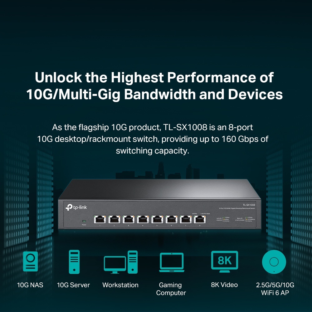 Tp LINK 8-Port TL-SX1008 10G Desktop Plug and Play Switch & 5-Port TL-SX105 @ IBN