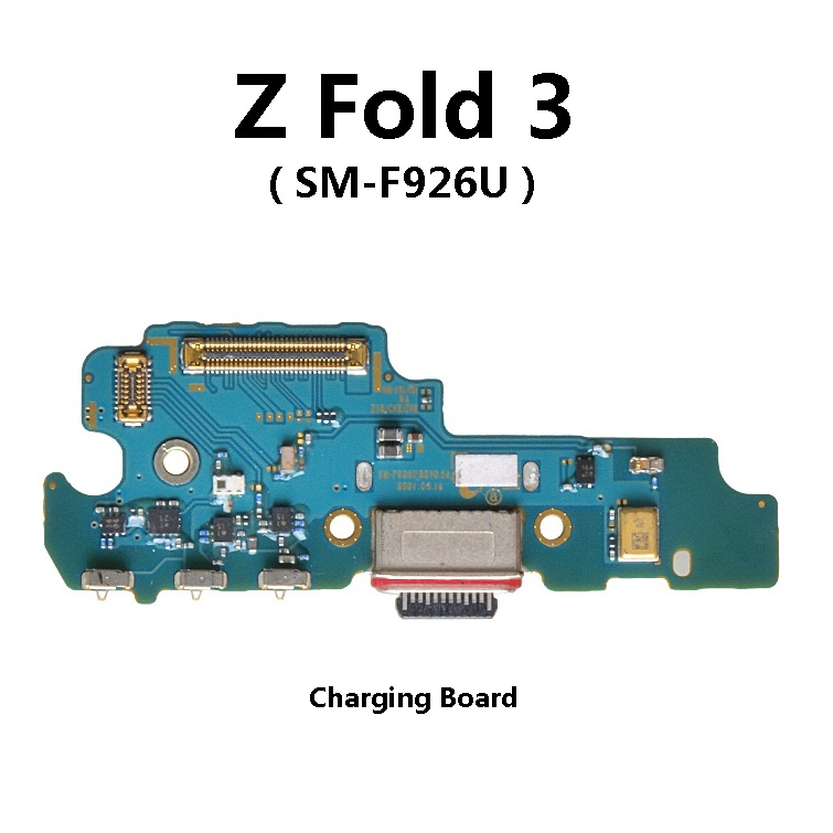 Samsung Galaxy Z Fold3 5G ( SM-F926U / F926 ) ข้อมูล USB ชาร์จพอร์ต PCB Dock Connector Mic Board พับ
