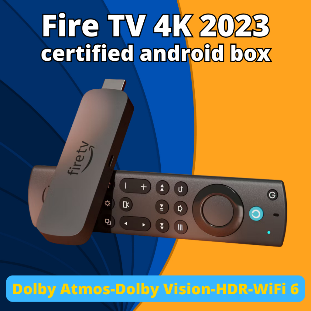 FIRE TV 4K 2ND GEN WIFI 6 ANDROID FIRE TV OS DOLBY VISION DOLBY ATMOS HDR+ APP STORE SUPPORT CHROMEC