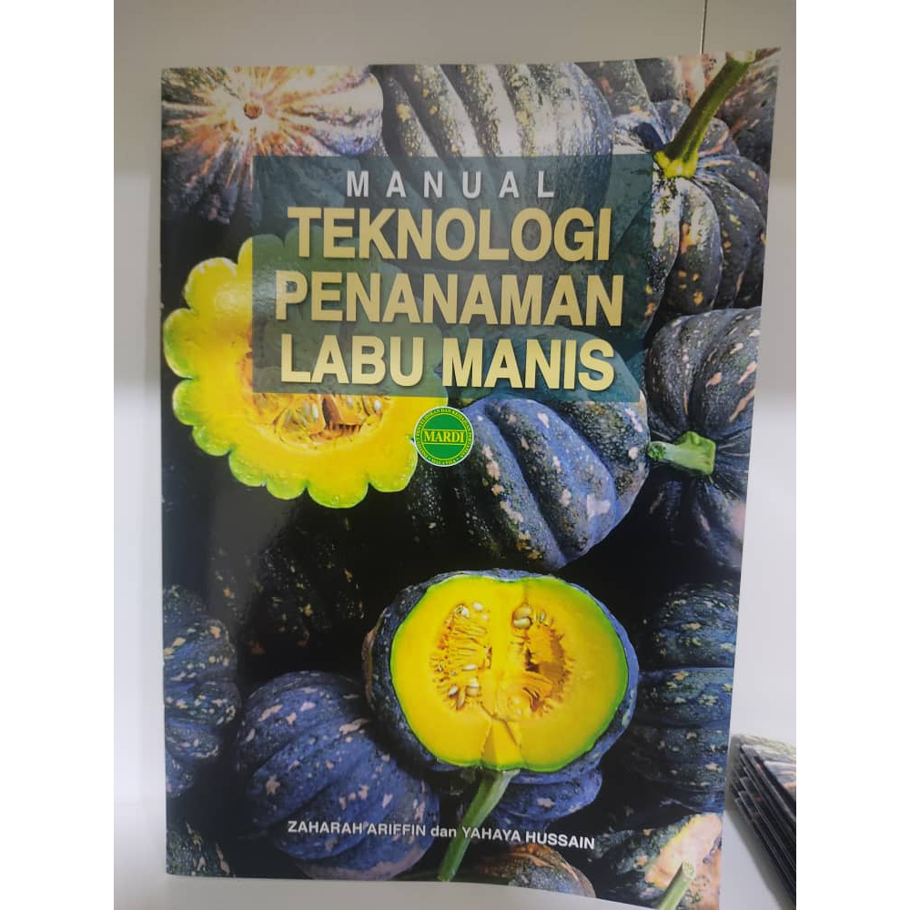 (MARDI) MANUAL TEKNOLOGI PENANAMAN LABU MANIS