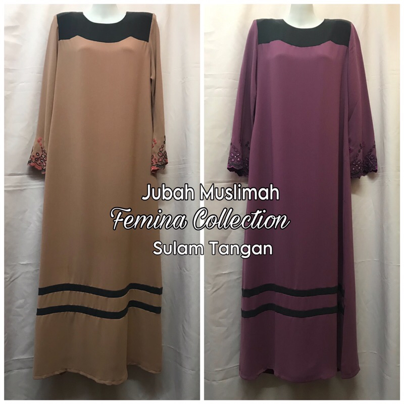 Jubah Muslimah (Sulam Tangan ) - FEMINA COLLECTION