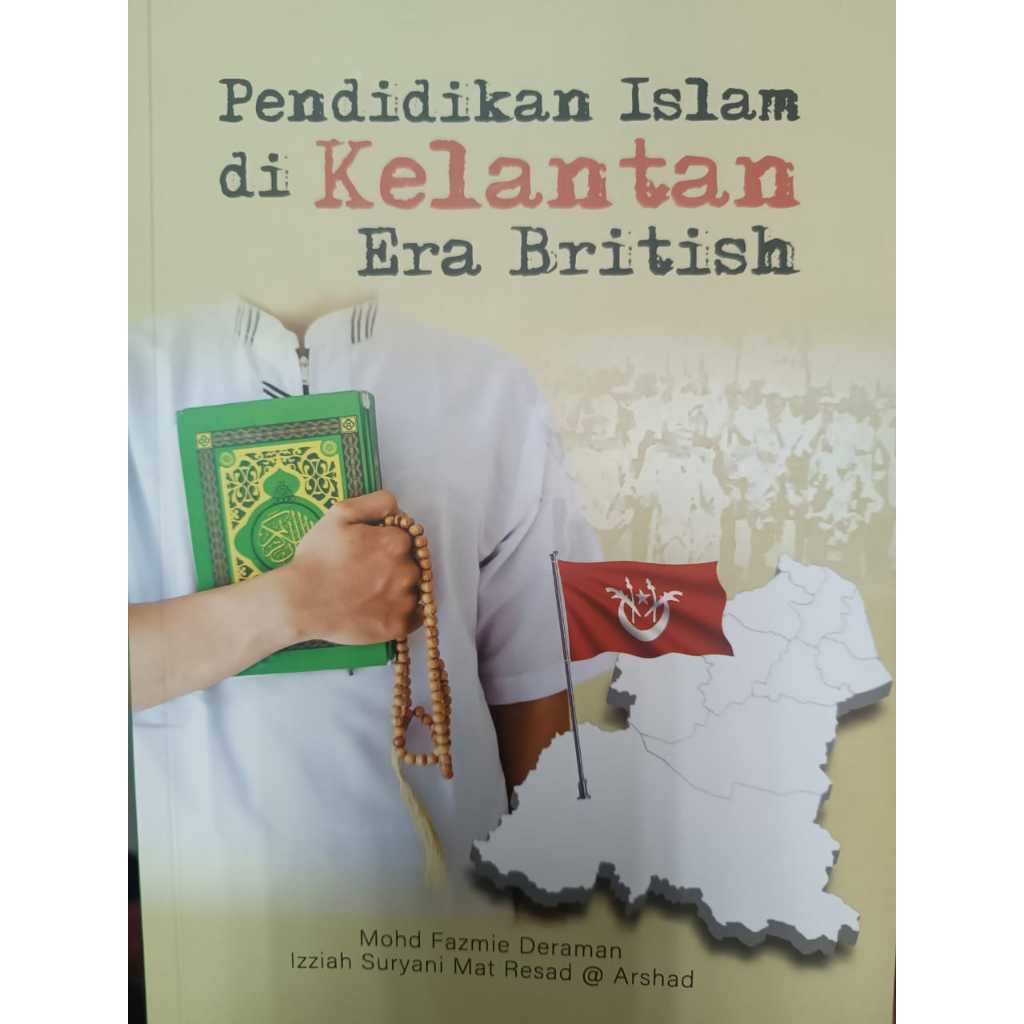 ISLAMIC EDUCATION IN THE ERA CELANTAN