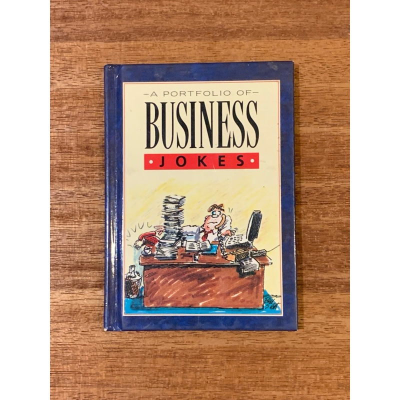 A PORTFOLIO OF BUSINESS JOKES