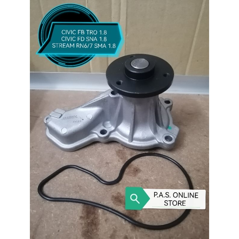 HONDA CIVIC FB (TRO) 1.8 FD (SNA) 1.8 HONDA STREAM 1.8 R18A (SMA) WATER PUMP AISIN