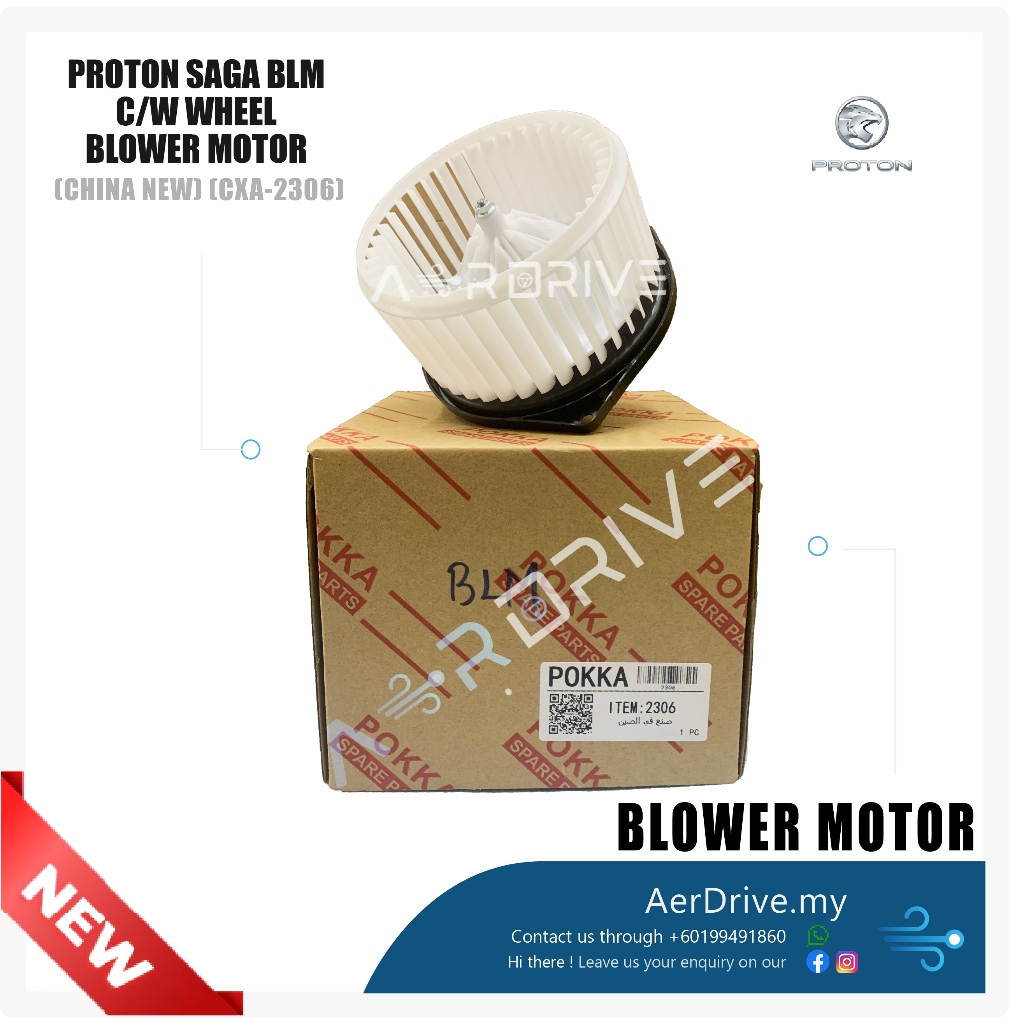 NEW PROTON SAGA BLM BLOWER MOTOR C/W WHEEL ( CXA-2306 )