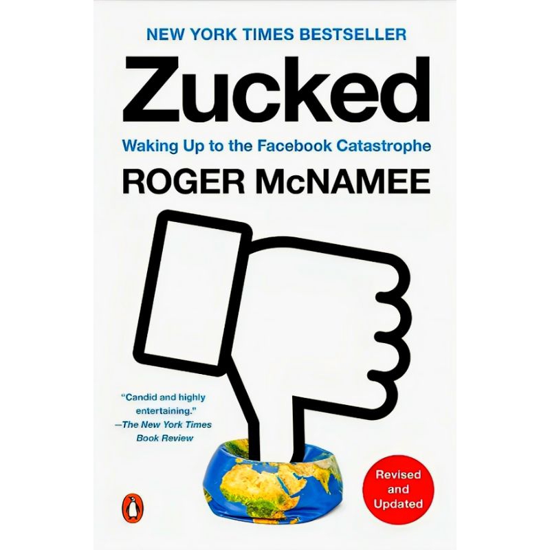 Zucked: Waking Up To The Facebook Catstrophe โดย Roger McName