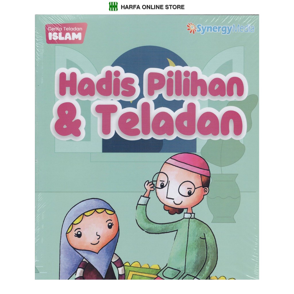 ISLAMIC EXAMPLE STORIES: SELECTED HADITHS & EXAMPLES