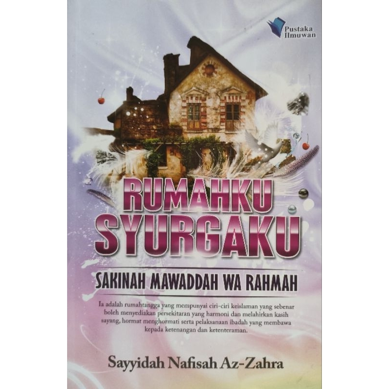 MY HOUSE OF HEAVEN - SAKINAH MAWMAH WA RAHMAH (SCIENT LIBRARY)